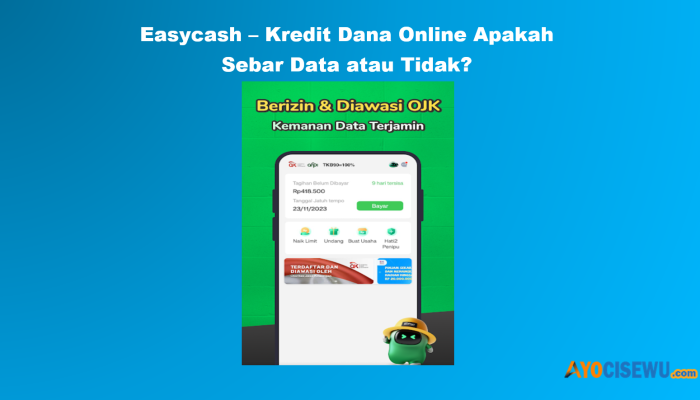 Easycash Sebar Data ke Semua Kontak? Review Galbay