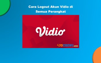 Cara logout akun Vidio