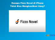 Fizzo Novel di iPhone Tidak Bisa Menghasilkan Uang? Review