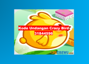 Kode Undangan Crazy Bird 2024 UPDATE Terbaru