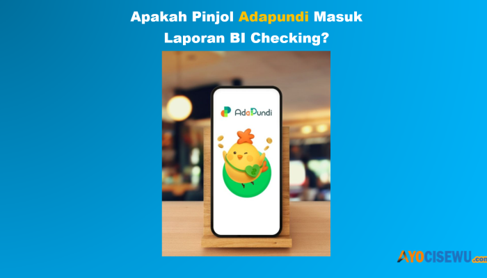 Adapundi Masuk Laporan BI Checking OJK? Review Disini
