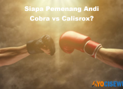 Siapa Pemenang Andi Cobra vs Calisrox? Tak Disangka