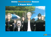 Kapan Anime Wind Breaker Season 2 Rilis? Tanggal Jam Tayang