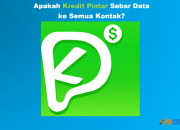 Kredit Pintar Sebar Data Semua Kontak? Review Galbay