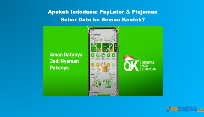 Indodana Sebar Data Semua Kontak? Review Galbay