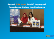 Klik Kami Ada DC Lapangan? Pengalaman Galbay dan Resiko 2025
