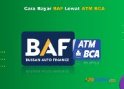9 Cara Bayar BAF Lewat ATM BCA Anti Ribet Cukup 2 Menit Beres