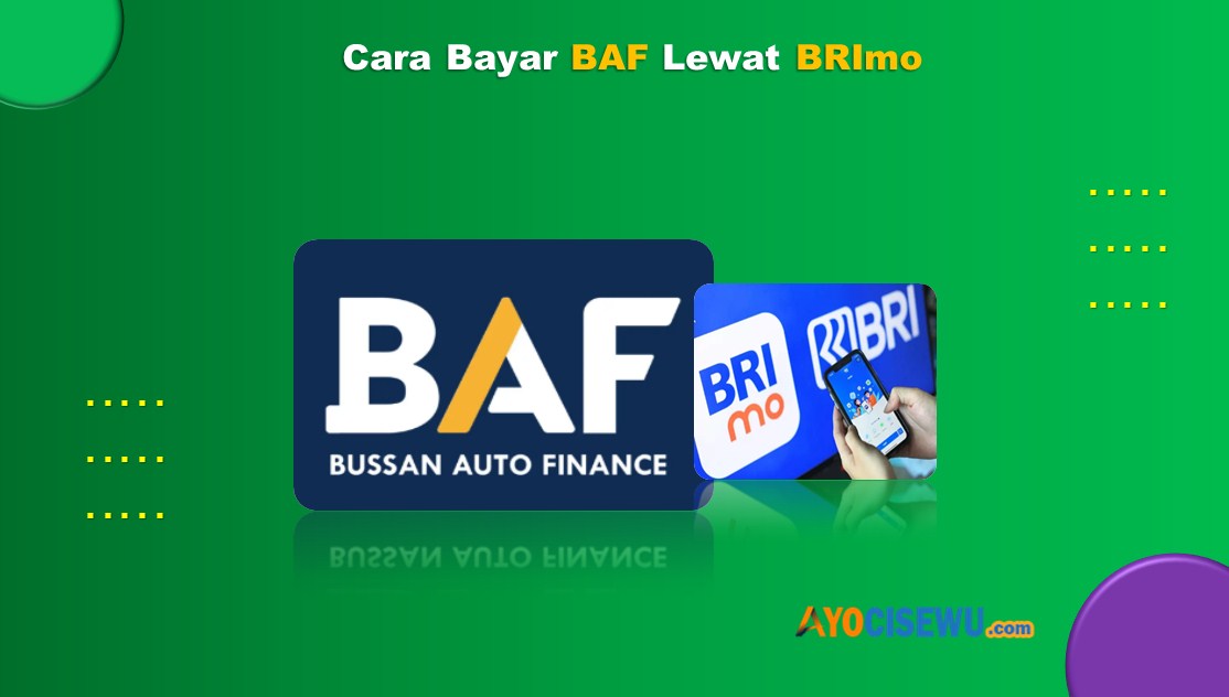 Cara Bayar BAF Lewat BRImo