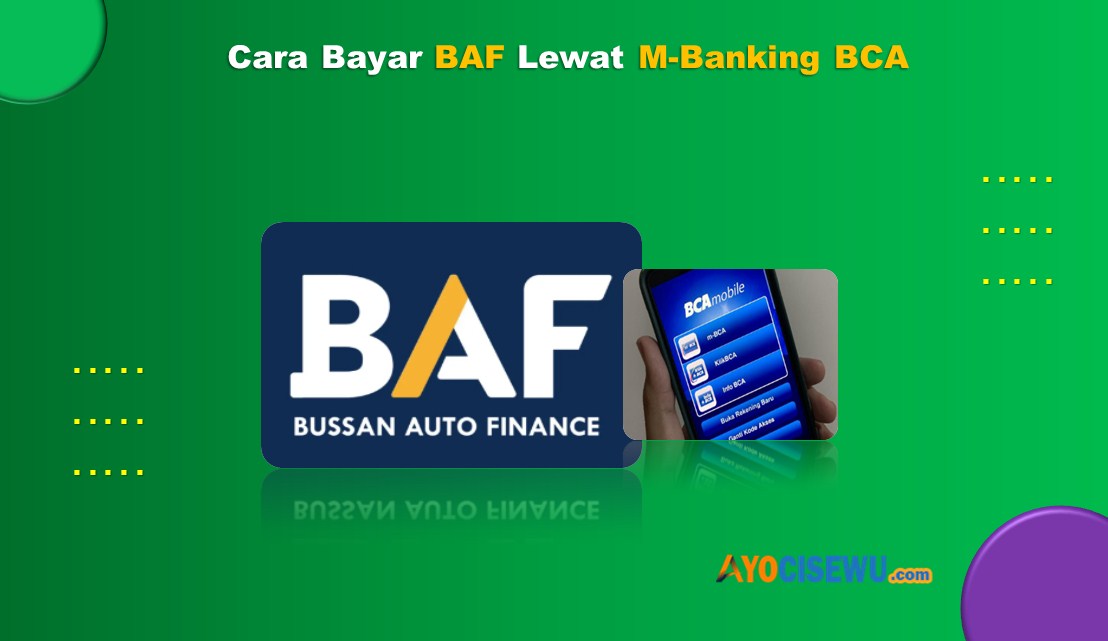 Cara Bayar BAF Lewat MBanking BCA