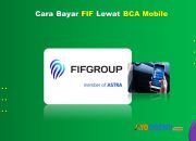 11 Cara Bayar FIF Lewat BCA Mobile Cepat 1 Menit Beres
