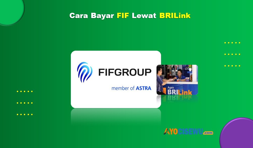 Cara Bayar FIF Lewat BRILink