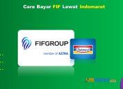 Cara Bayar FIF Lewat Indomaret Cepat Tanpa Ribet