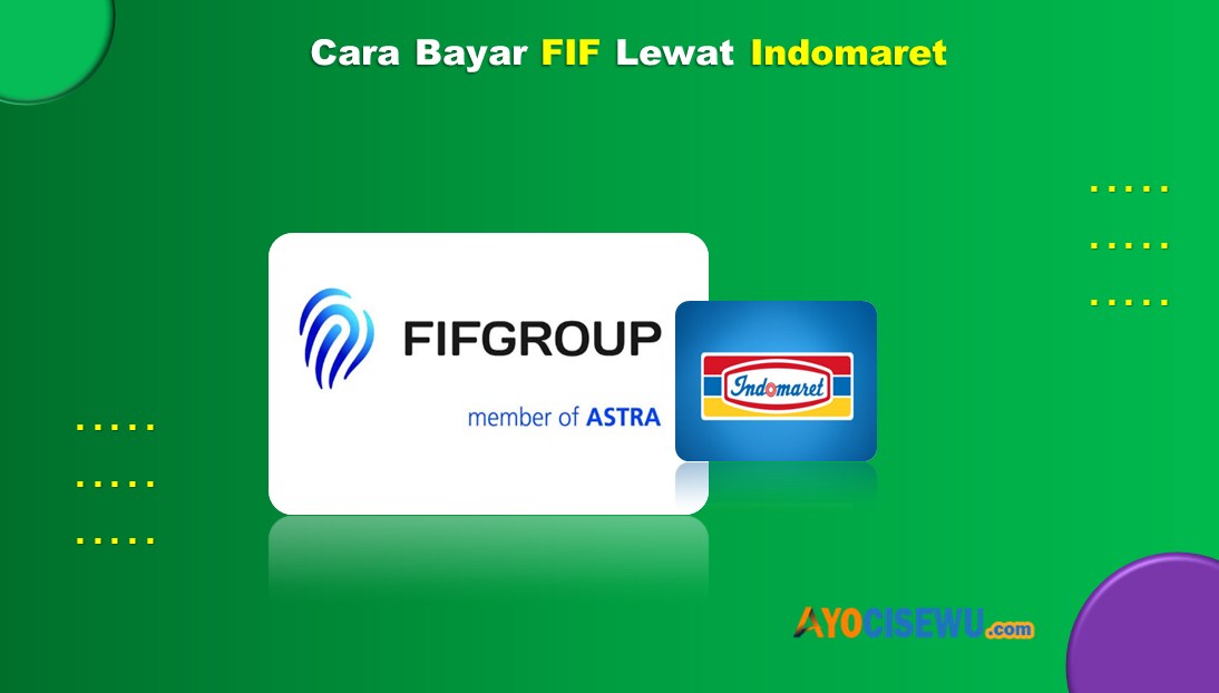 Cara Bayar FIF Lewat Indomaret