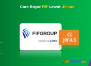 11 Cara Bayar FIF Lewat Jenius Mudah dan Praktis