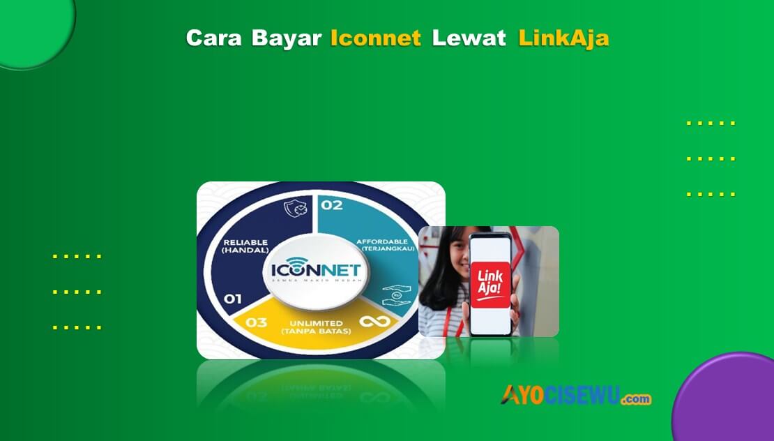 Cara Bayar Iconnet Lewat LinkAja