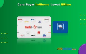 Cara Bayar Indihome Lewat BRImo