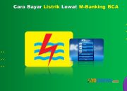 8 Cara Bayar Listrik Lewat M Banking BCA Praktis