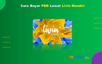 Cara Bayar PBB Lewat Livin Mandiri