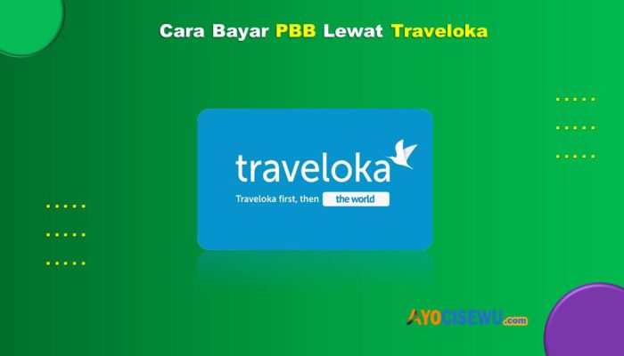 9 Cara Bayar PBB Lewat Traveloka Cepat Dan Mudah