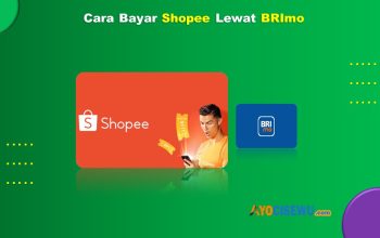 14 Cara Bayar Shopee Lewat BRImo: Mudah dan Cepat