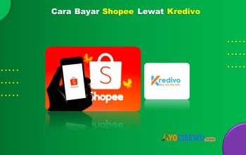 9 Cara Bayar Shopee Lewat Kredivo 2026: 2 Menit Beres
