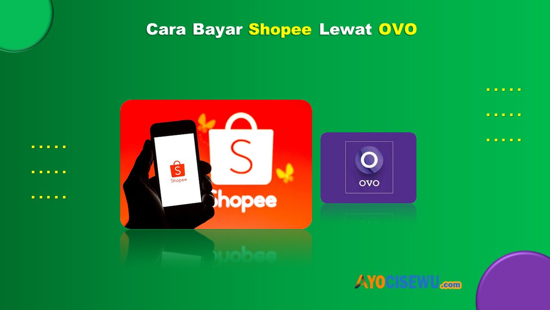 Cara Bayar Shopee Lewat OVO