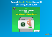 Kredit Pintar Masuk BI Checking, SLIK OJK? Review