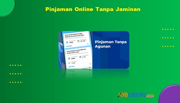 Rekomendasi Pinjaman Online Tanpa Jaminan Terbaru 2024