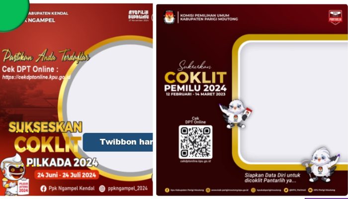 17 Twibbon Coklit Pemilu Pilkada 2024 Gratis, Download!