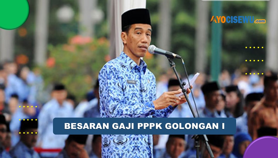 Besaran Gaji PPPK Golongan I Sesuai Perpres Nomor 1 Tahun 2024