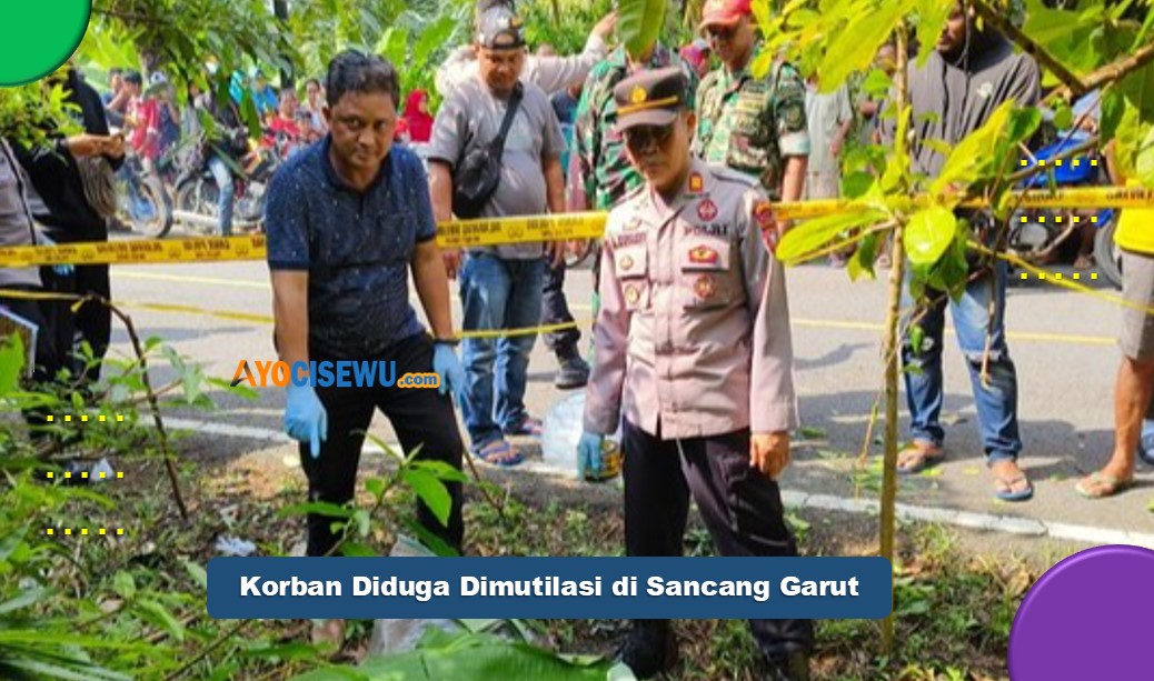 Korban mutilasi di cancang cibalong garut