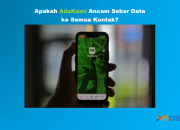 Apakah AdaKami Sebar Data ke Semua Kontak? Review Galbay