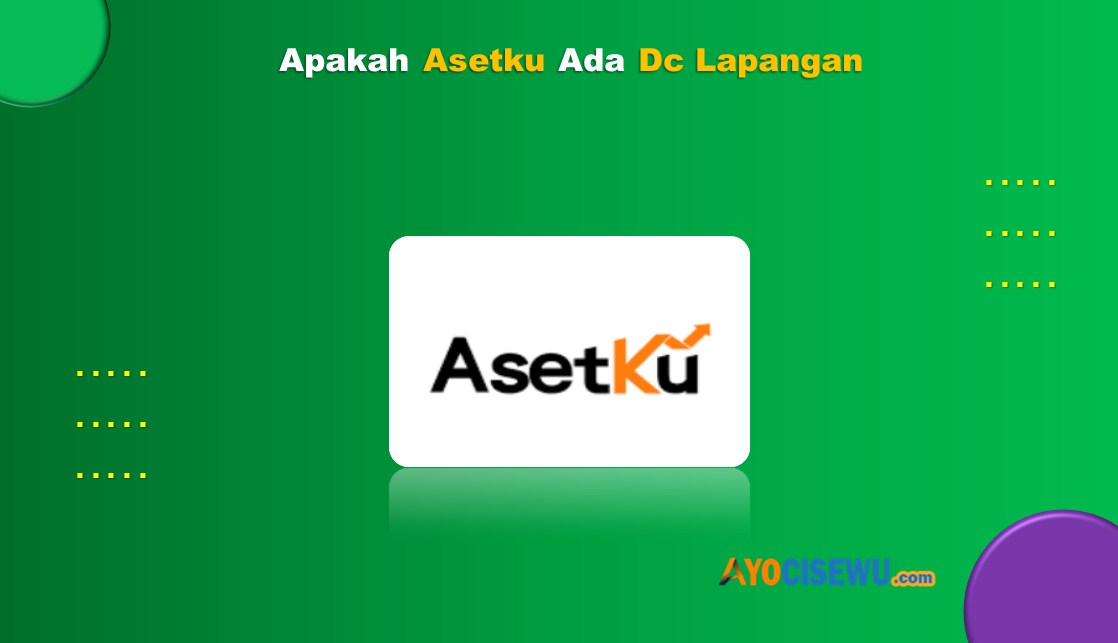 Apakah Asetku Ada Dc Lapangan