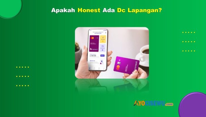 Apakah Honest Ada Dc Lapangan? Pengalaman Galbay Terbaru