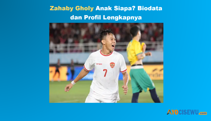 Zahaby Gholy Anak Siapa? Cek Biodata dan Profil Lengkapnya