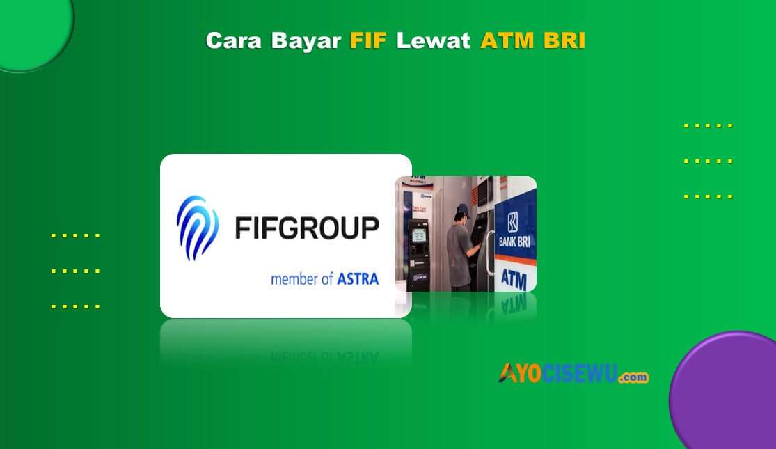 Cara Bayar FIF Lewat ATM BRI