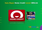6 Cara Bayar Home Credit Lewat BRILink Cukup 1 Menit Beres