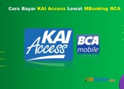 6 Cara Bayar KAI Access Lewat M-Banking BCA Mudah & Cepat