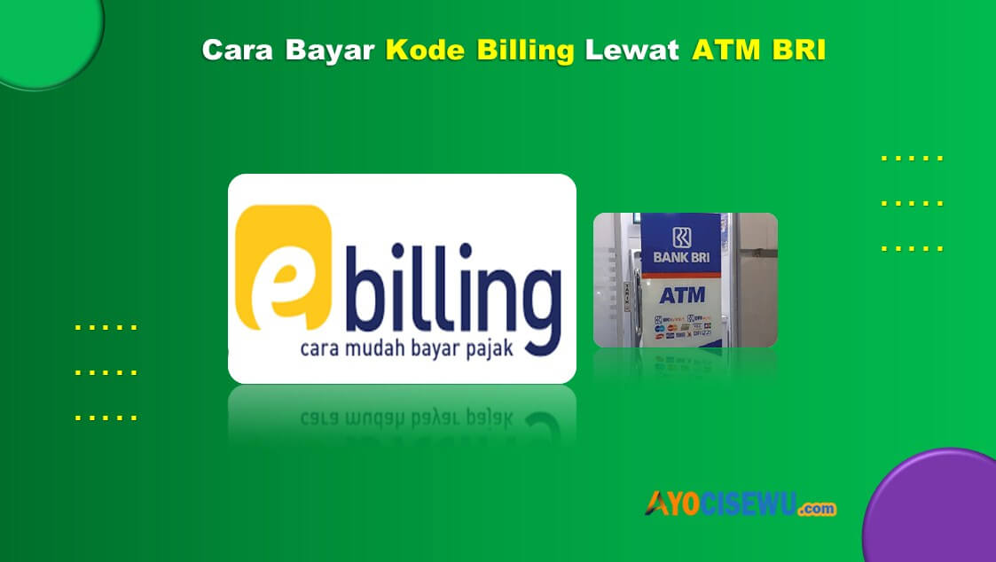 Cara Bayar Kode Billing Lewat ATM BRI