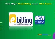 5 Cara Bayar Kode Billing Lewat BCA Mobile Praktis & Cepat