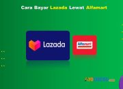 11 Cara Bayar Lazada Lewat Alfamart Mudah & Cepat
