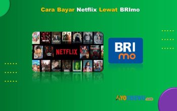 Cara Bayar Netflix Lewat BRImo