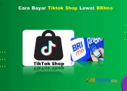 11 Cara Bayar Tiktok Shop Lewat BRImo Mudah Cukup 1 Menit