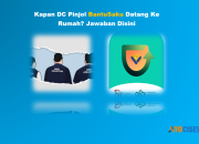 Kapan DC BantuSaku Akan Datang ke Rumah? Cek Jawabannya