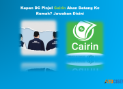 Kapan DC Cairin Akan Datang ke Rumah? Cek Jawabannya