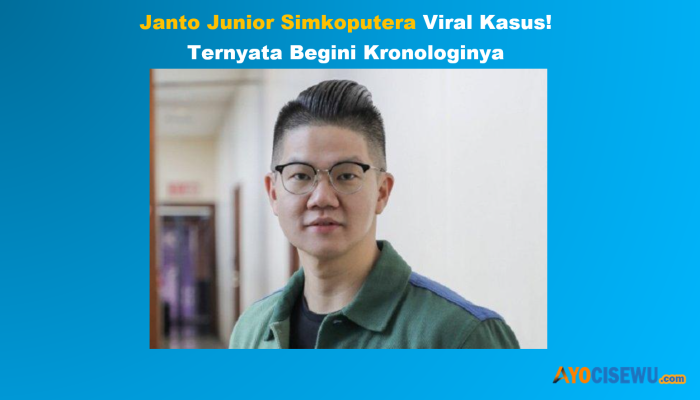 Siapa Janto Junior Simkoputera? Profil dan Biodata Kasus Penggelapan Dana Rp52 Miliar