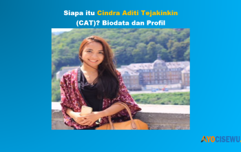 Siapa itu Cindra Aditi Tejakinkin? Selengkapnya Disini