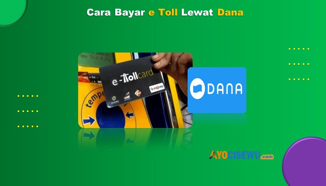 cara bayar e toll lewat dana