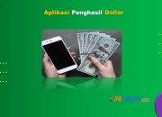 4 Aplikasi Penghasil Dollar Terbukti Membayar 2024