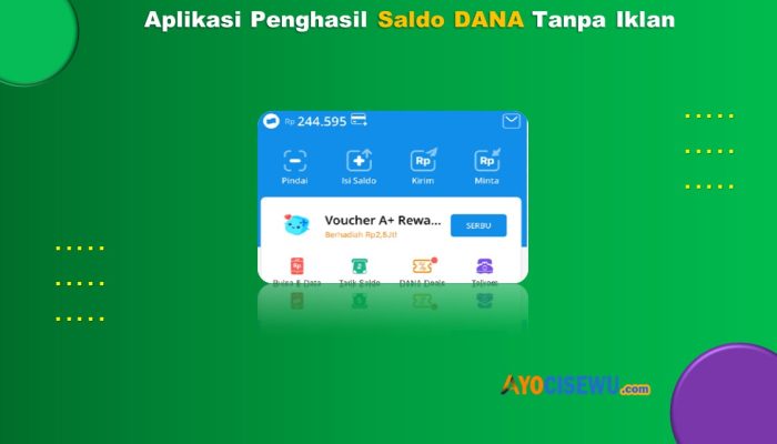 3 Aplikasi Penghasil Saldo Dana Tercepat Tanpa Iklan 2024